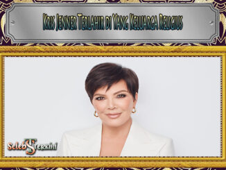 Kris Jenner Terlahir di Yang Keluarga Religius